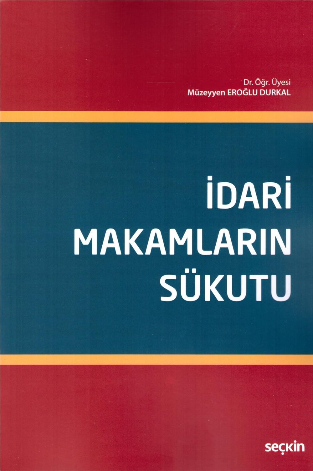 İdari Makamların Sükutu