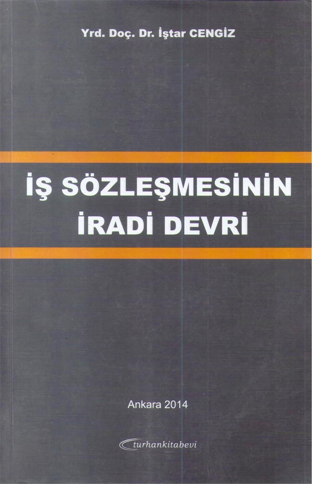 İş Sözleşmesinin İradi Devri