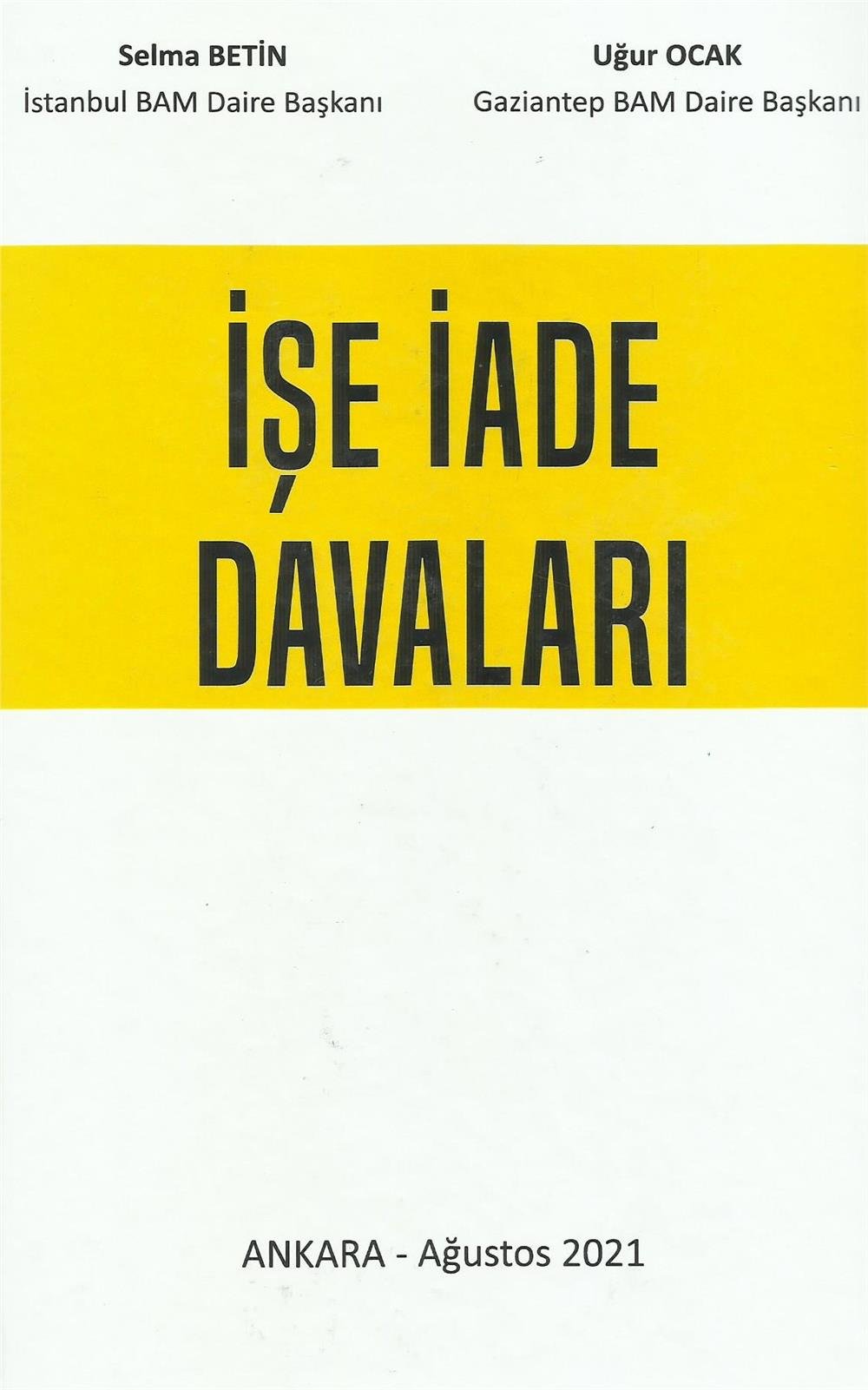İşe İade Davaları