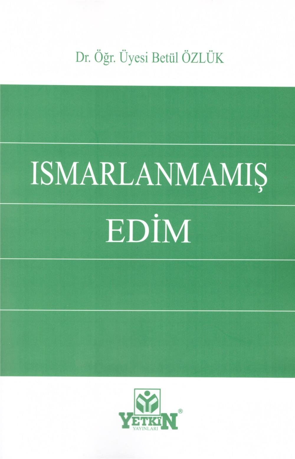 Ismarlanmamış Edim
