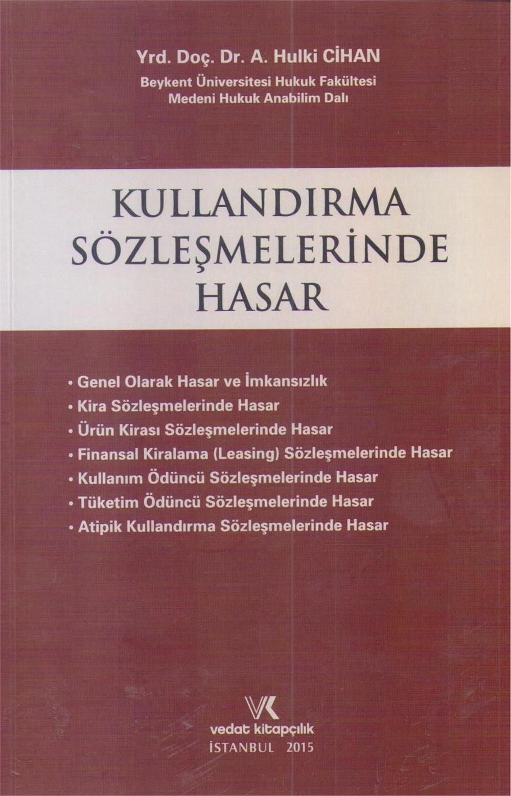 Kullandırma Sözleşmelerinde Hasar