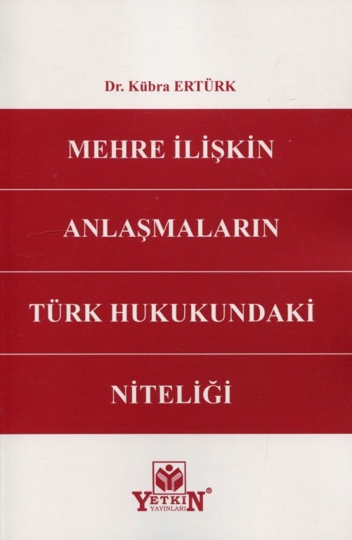 Mehre İlişkin Anlaşmaların Türk Hukukundaki Niteliği