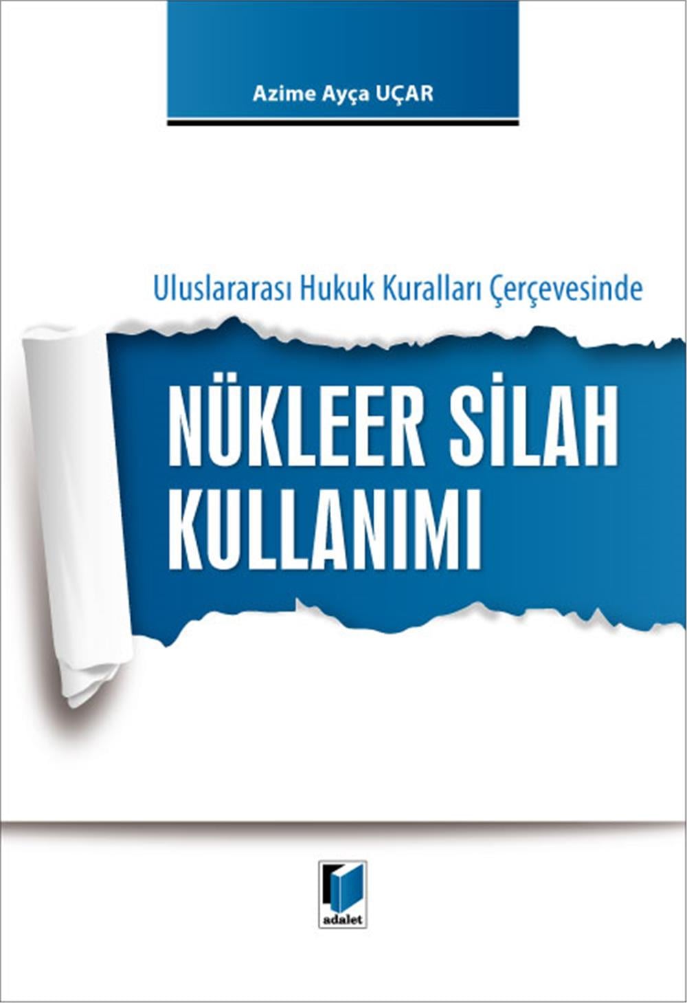 Nükleer Silah Kullanımı