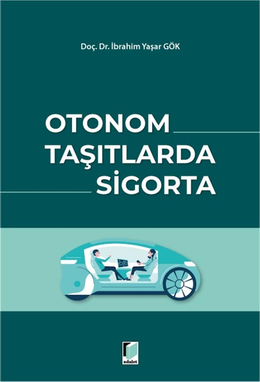 Otonom Taşıtlarda Sigorta