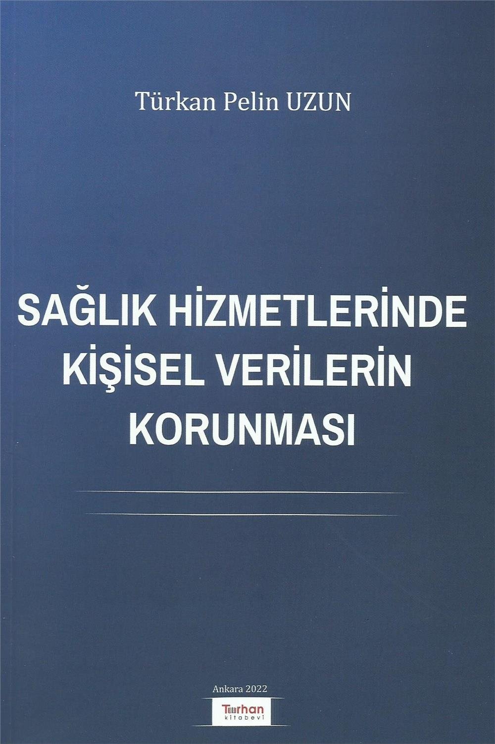 Sağlık Hizmetlerinde Kişisel Verilerin Korunması