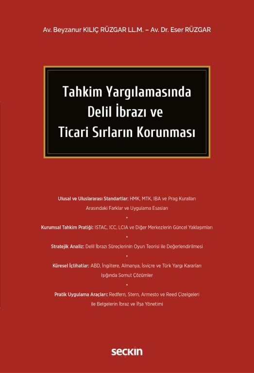 Tahkim Yargılamasında Delil İbrazı ve Ticari Sırların Korunması
