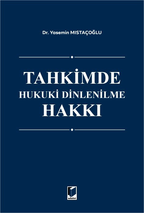 Tahkimde Hukuki Dinlenilme Hakkı