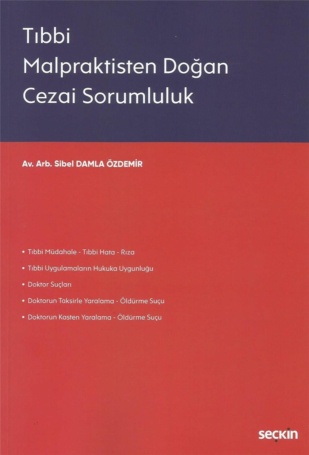 Tıbbi Malpraktisten Doğan Cezai Sorumluluk