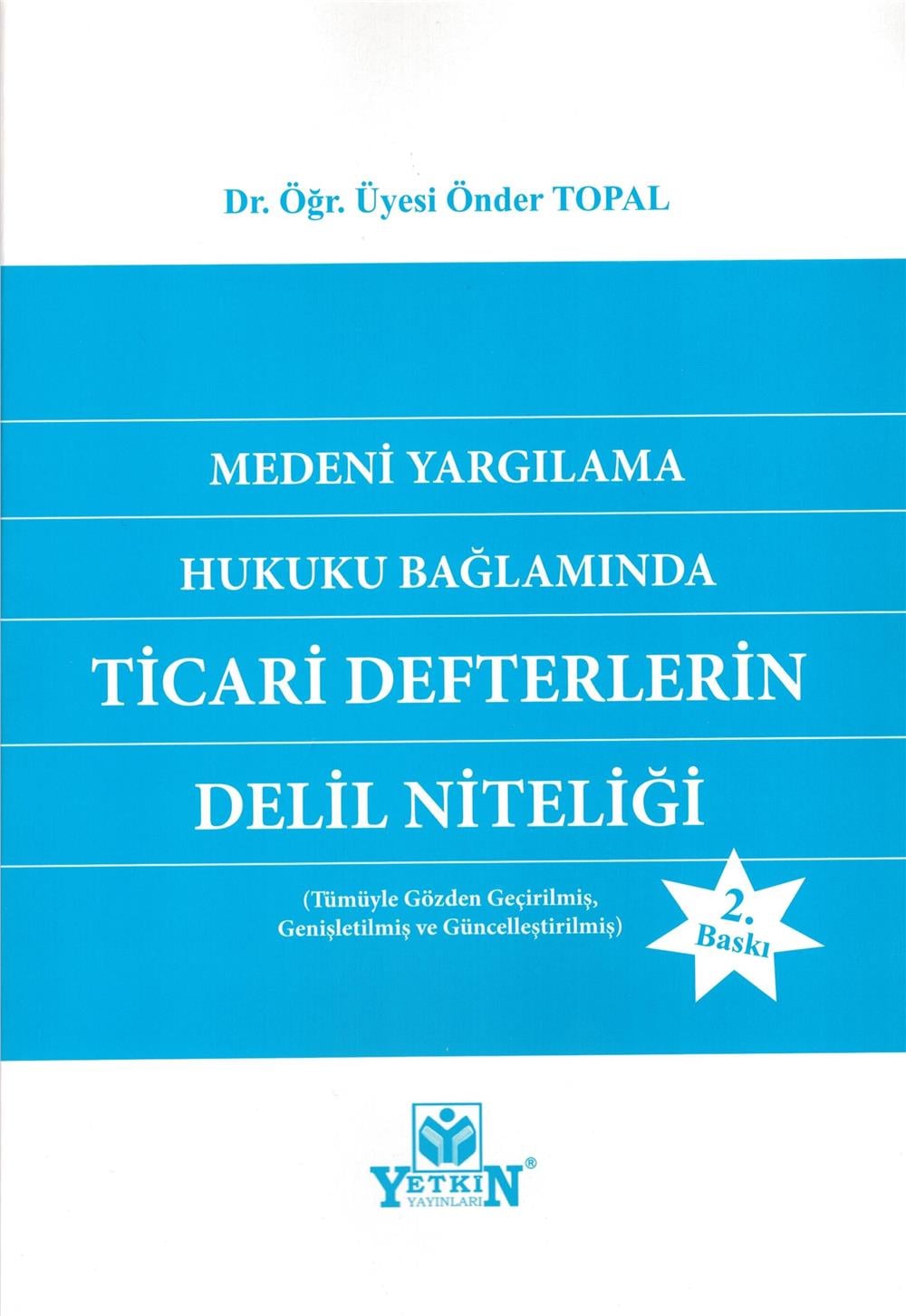 Ticari Defterlerin Delil Niteliği
