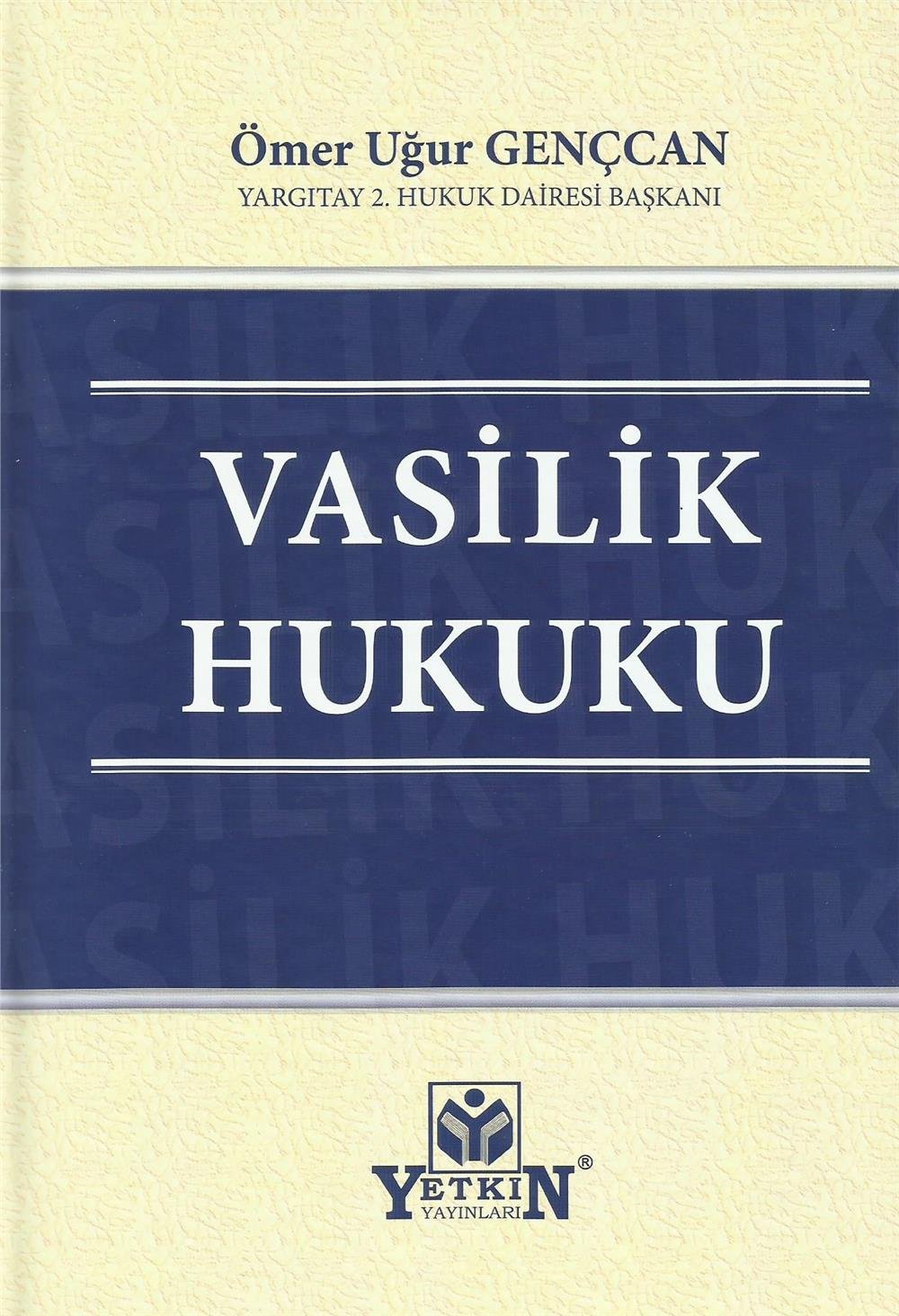 Vasilik Hukuku