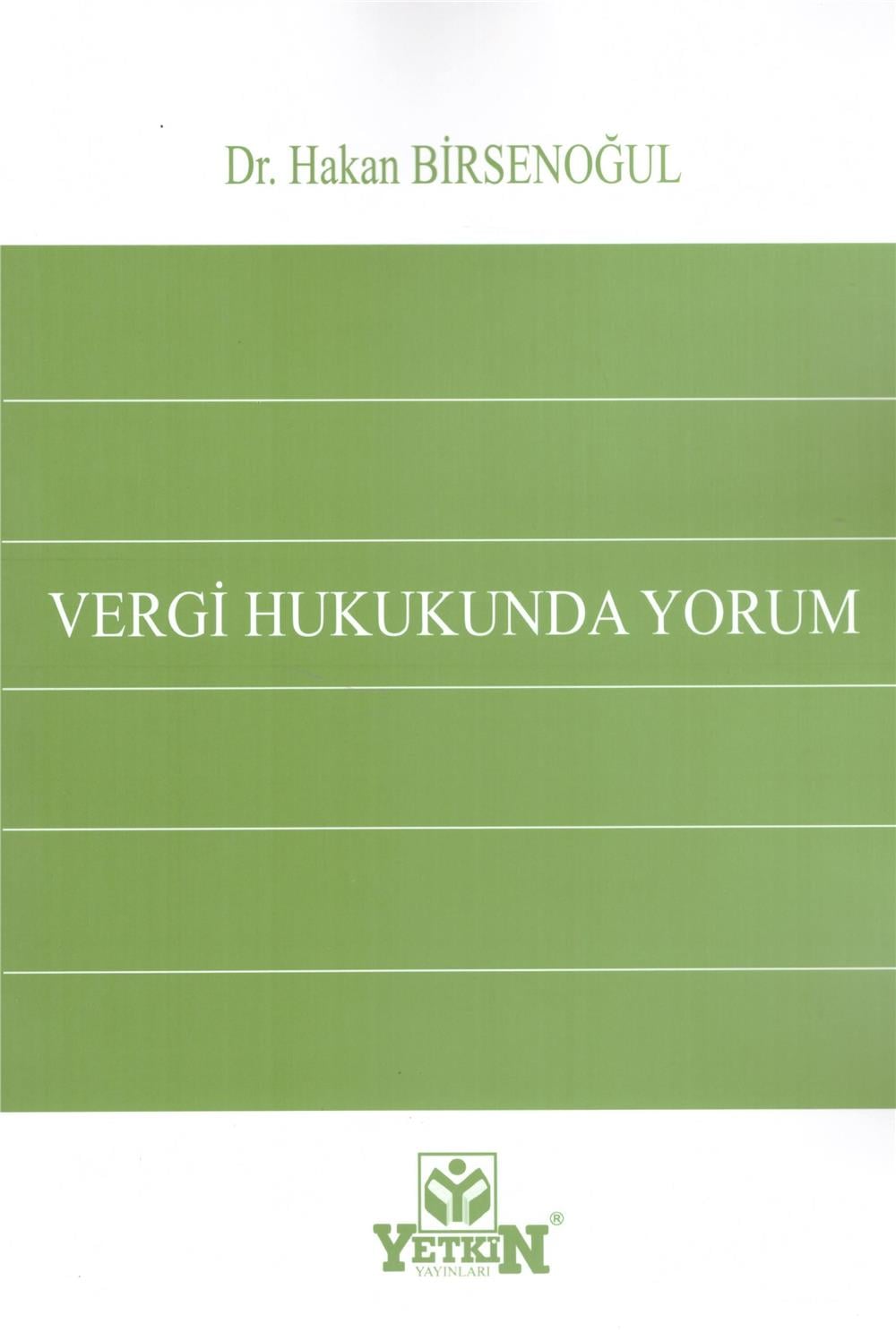 Vergi Hukukunda Yorum