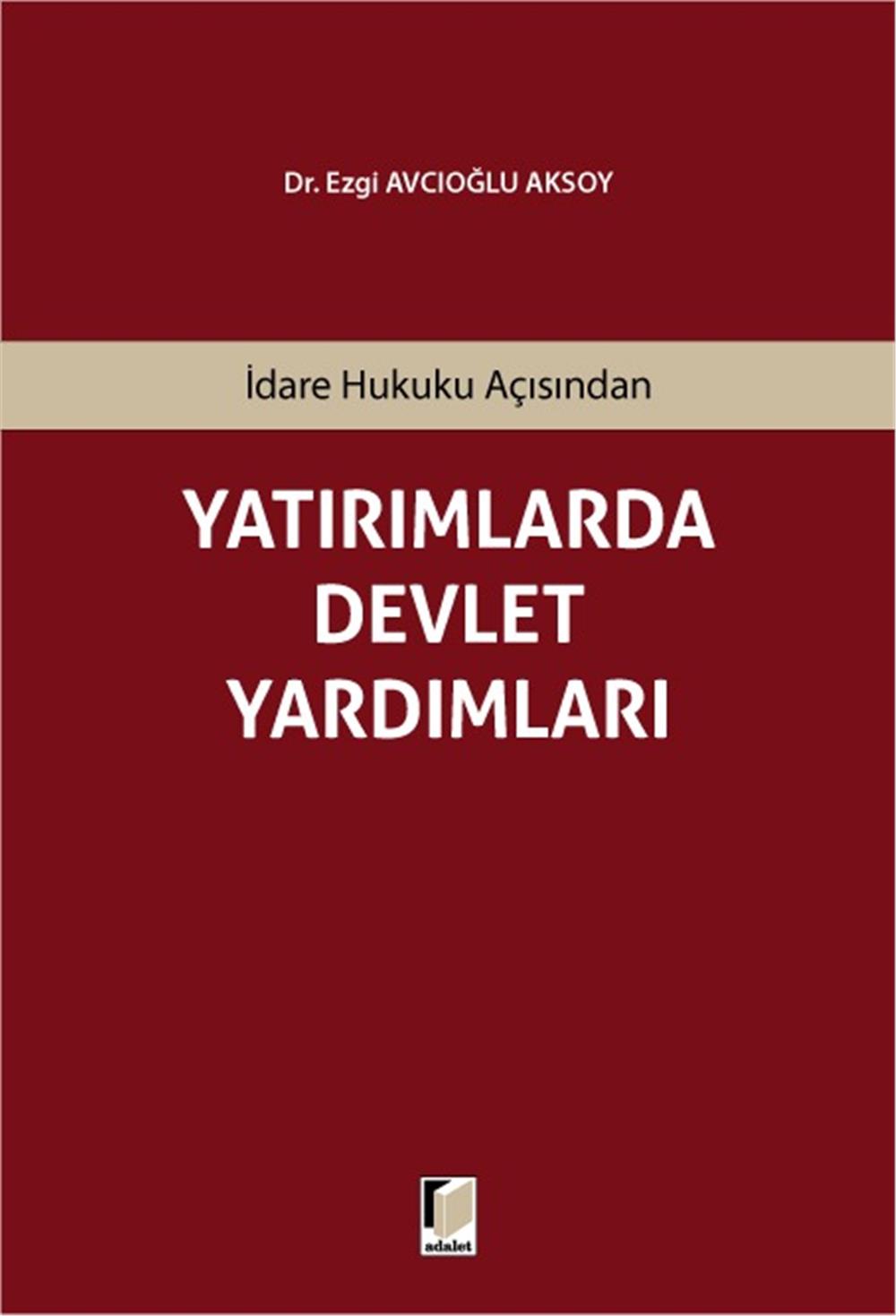 Yatırımlarda Devlet Yardımları