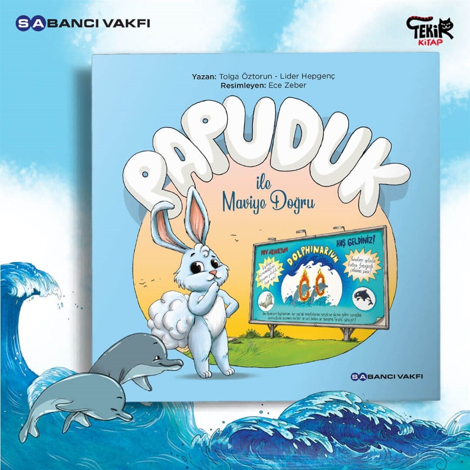 Papuduk ile Maviye Doğru