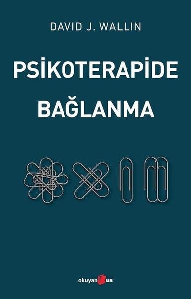  Psikoterapide Bağlanma