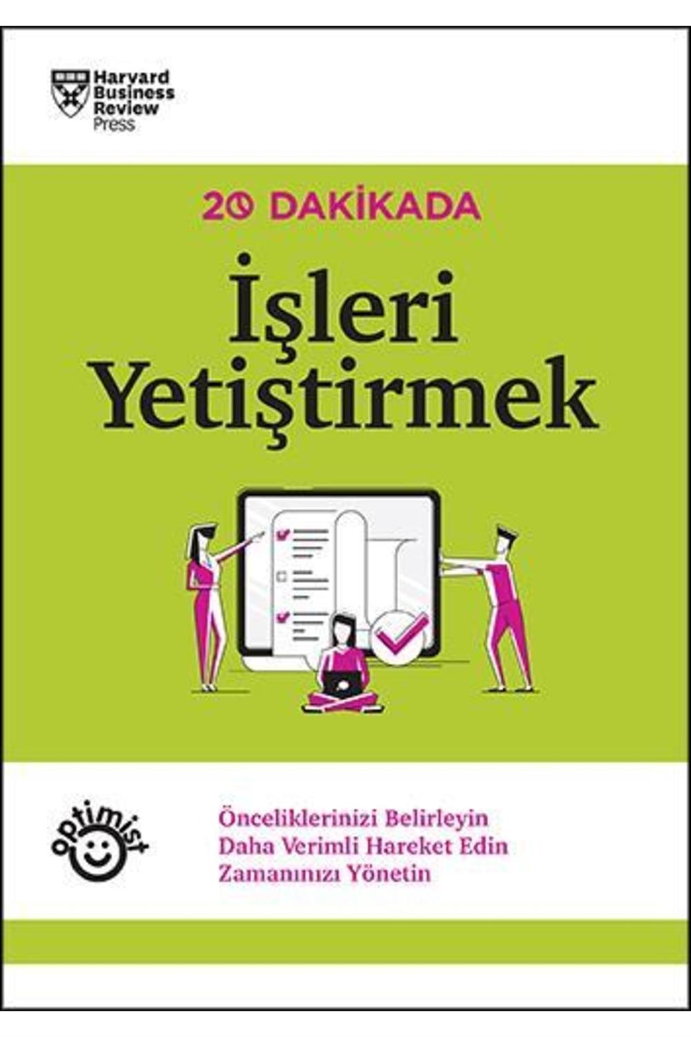 20 Dakikada Işleri Yetiştirmek