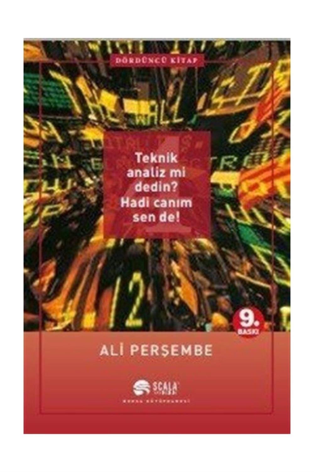4 Teknik Analiz Mi Dedin Hadi Canım Sende