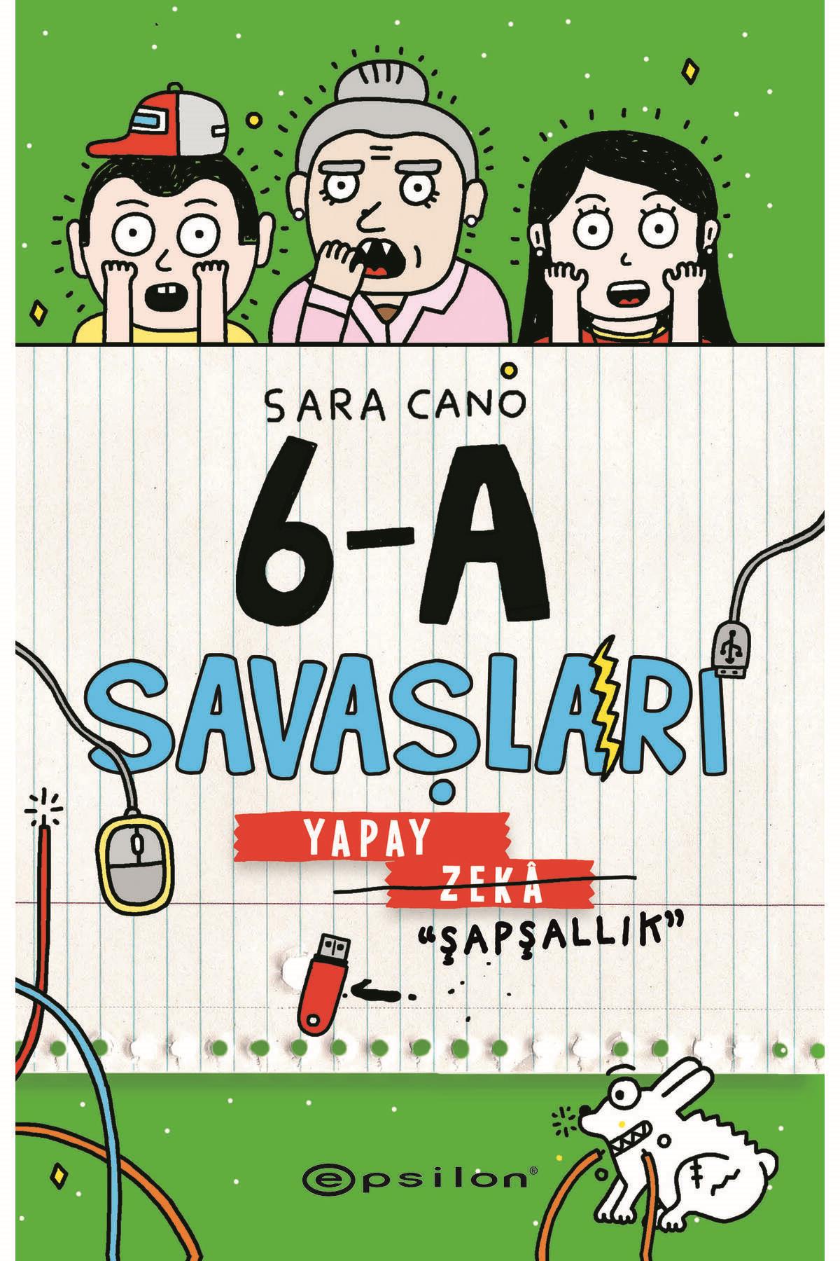6-A Savaşları – Yapay Zeka “Şapşallık” - Sara Cano