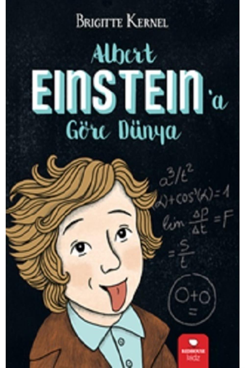 Albert Einstein'a Göre Dünya
