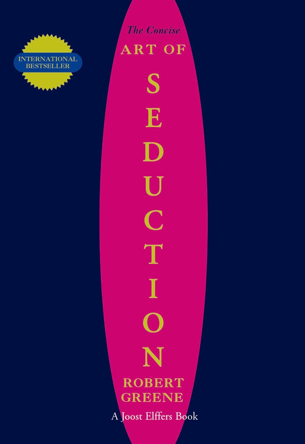 Art of Seduction (Concise edition)
