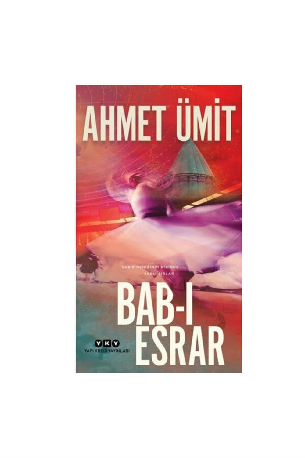 Bab-ı Esrar - Ahmet Ümit