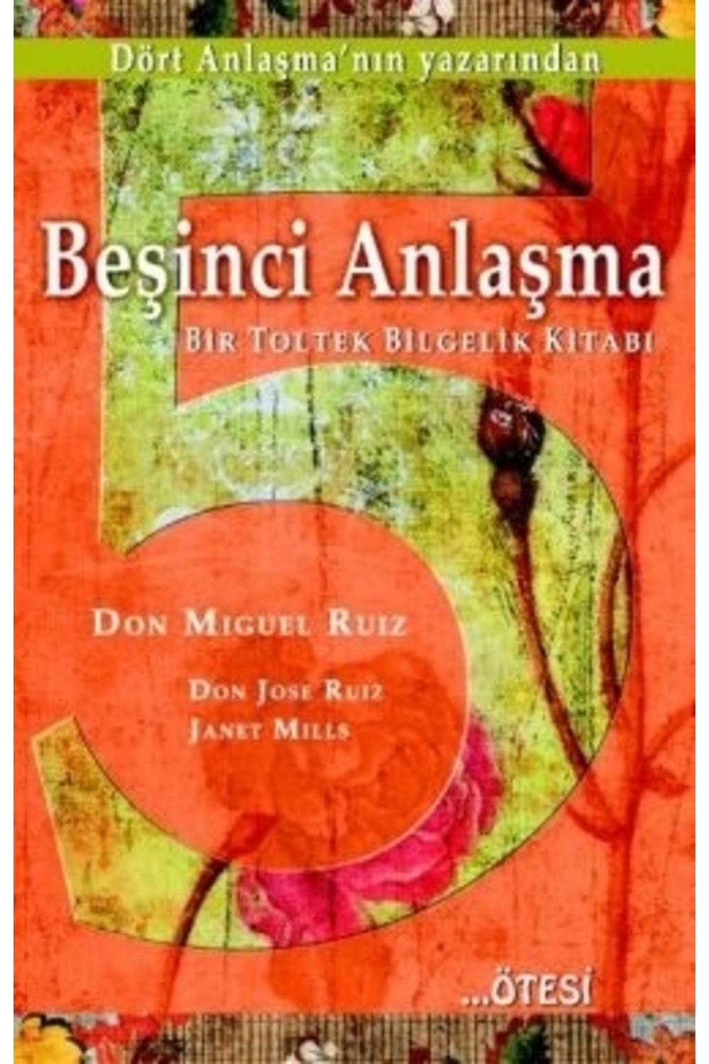 Beşinci Anlaşma - Don Miguel Ruiz 9789758363391