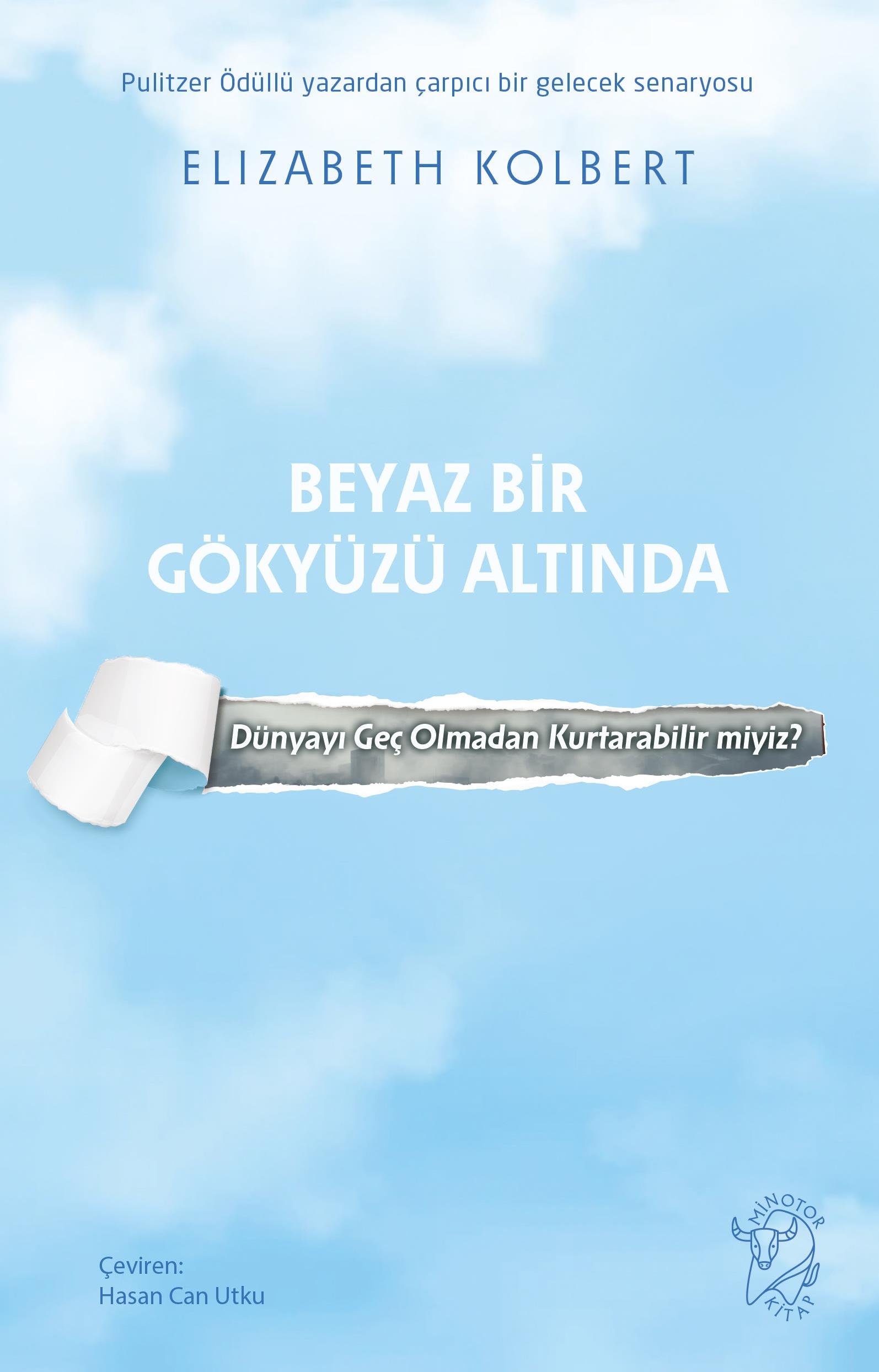 Beyaz Bir Gökyüzü Altında