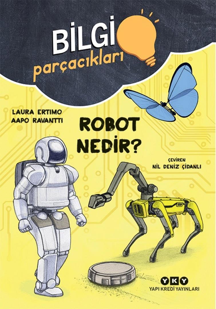 Bilgi Parçacıkları - Robot Nedir?
