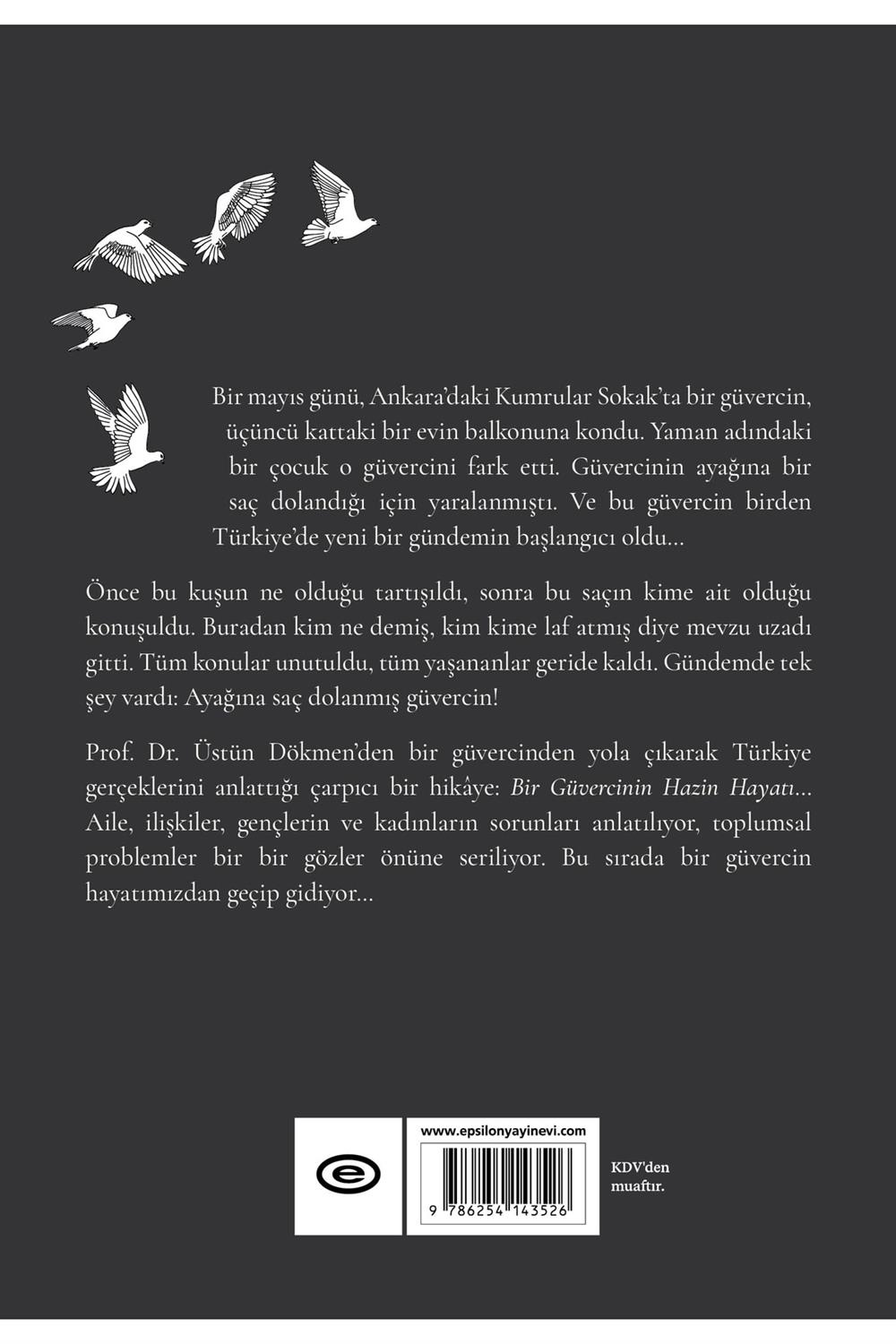 Bir Güvercinin Hazin Hayatı Üstün Dökmen