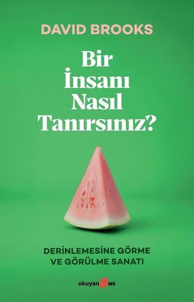 Bir İnsanı Nasıl Tanırsınız