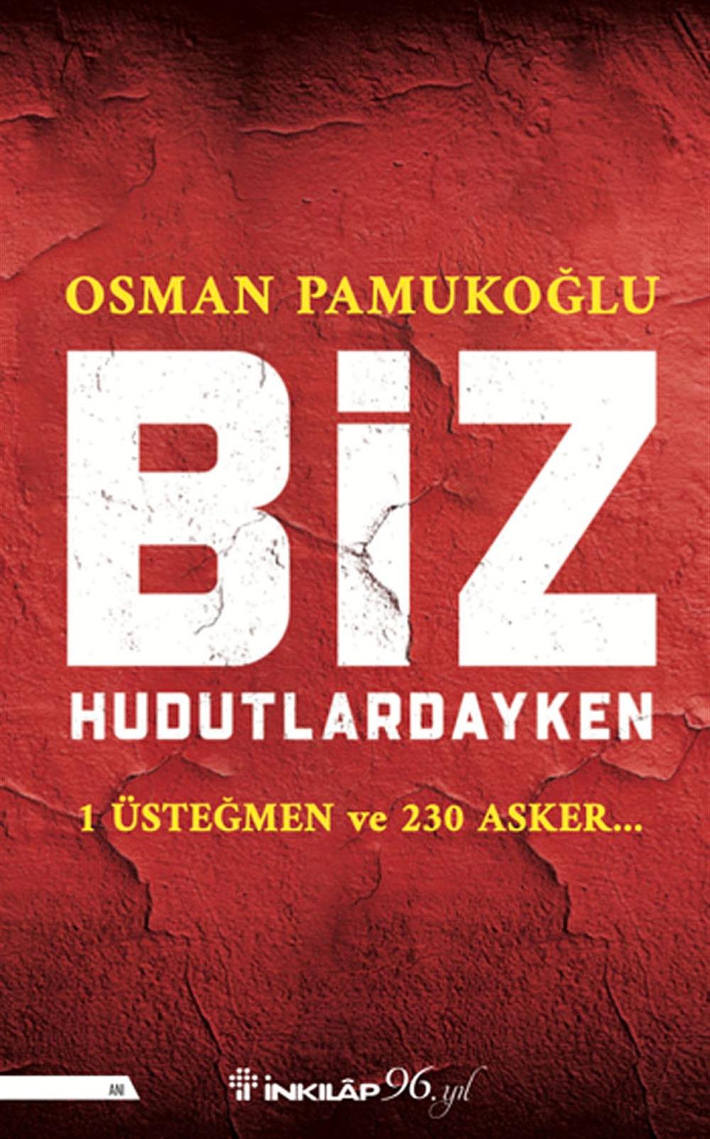 Biz Hudutlardayken