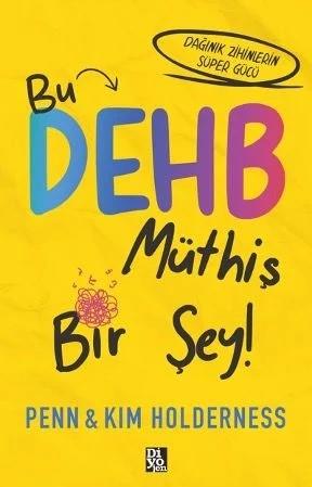 Bu Dehb Müthiş Bir Şey