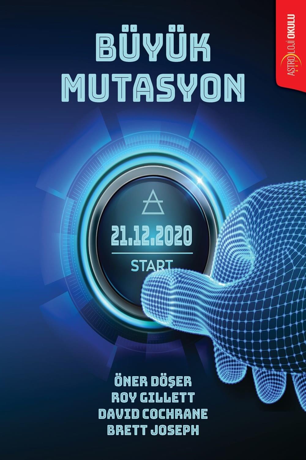 Büyük Mutasyon / Roy Gillett - David Cochrane - Brett Joseph