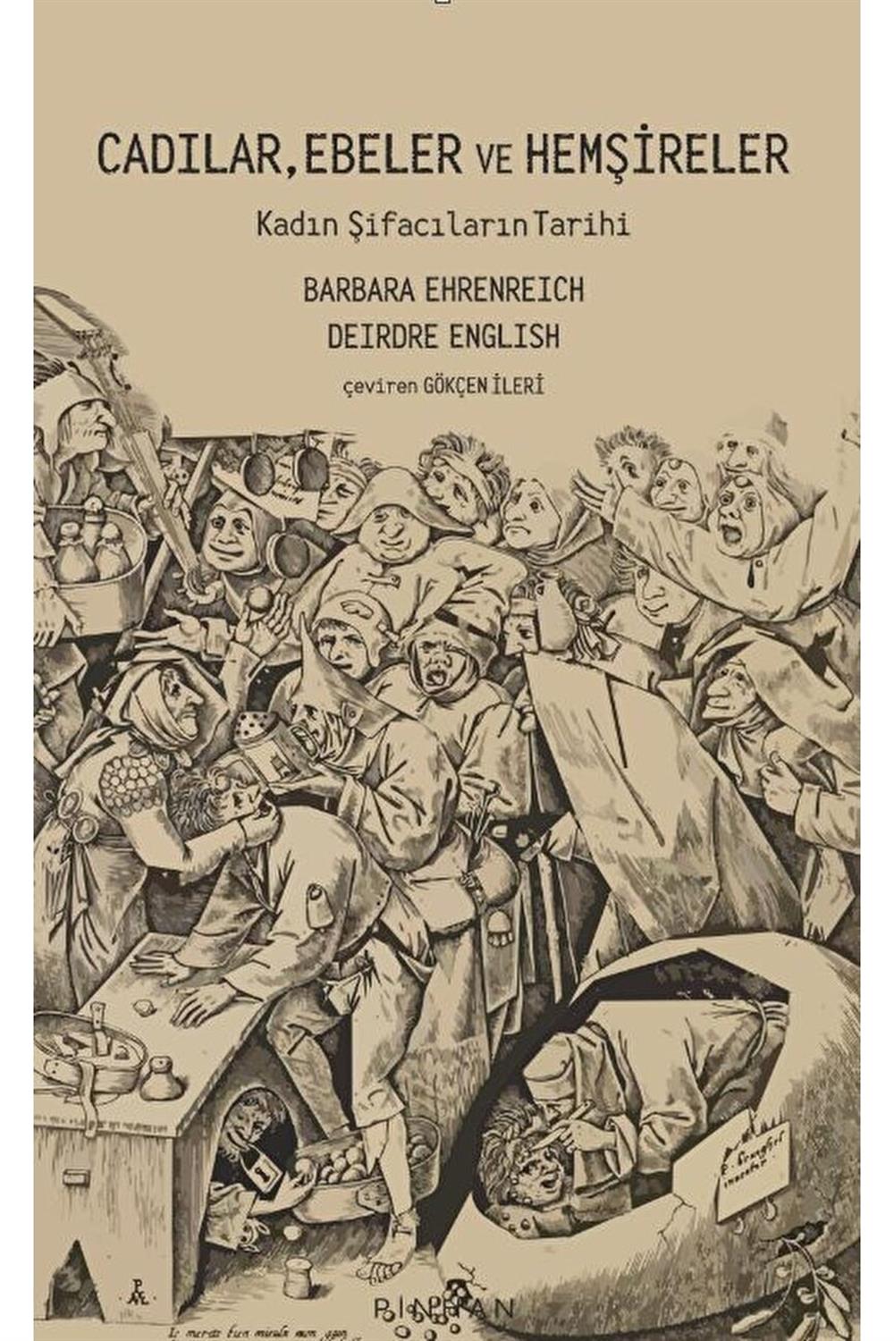 Cadılar, Ebeler ve Hemşireler