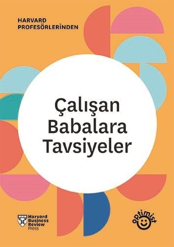 Çalışan Babalara Tavsiyeler