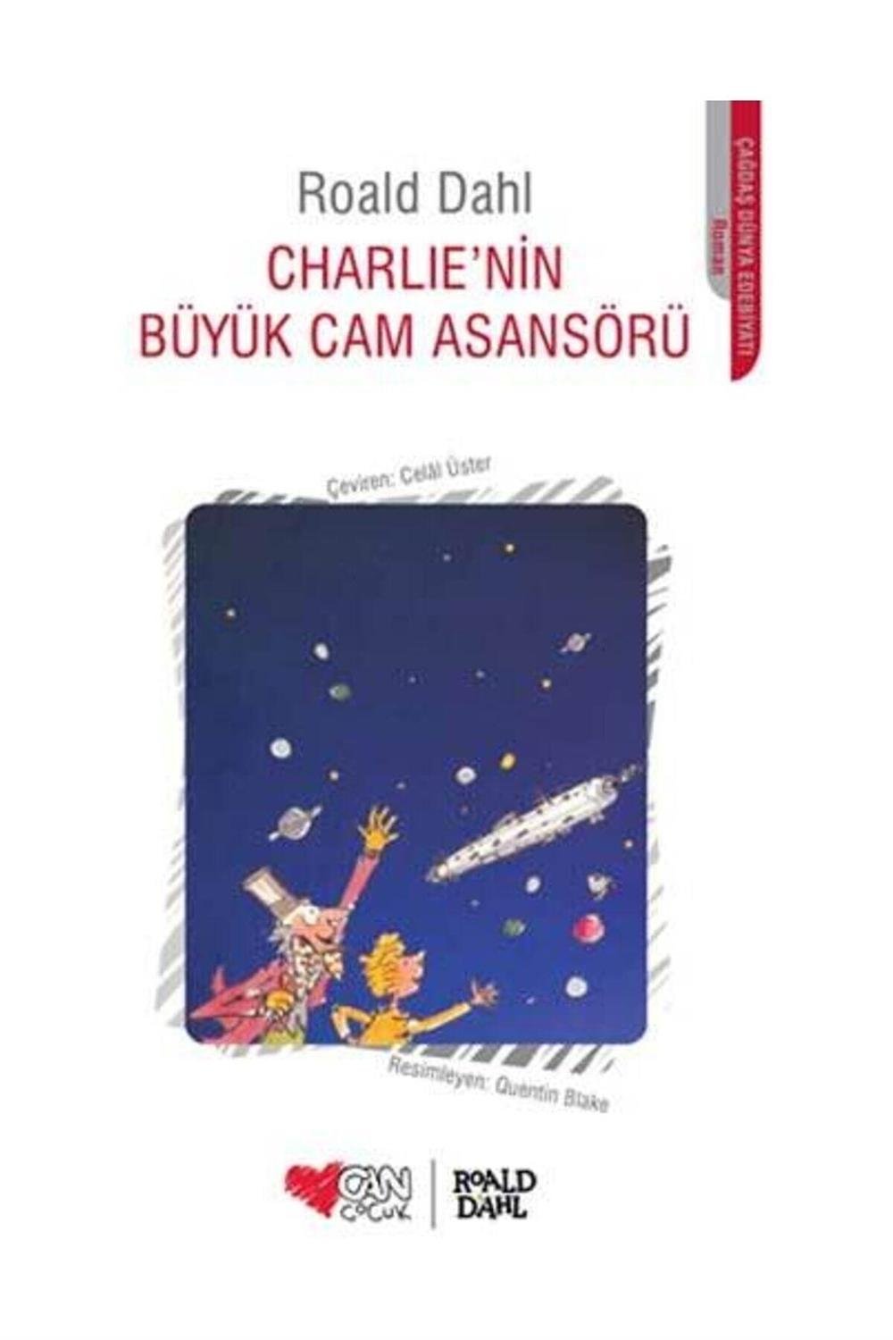 Charlie'nin Büyük Cam Asansörü Roald Dahl