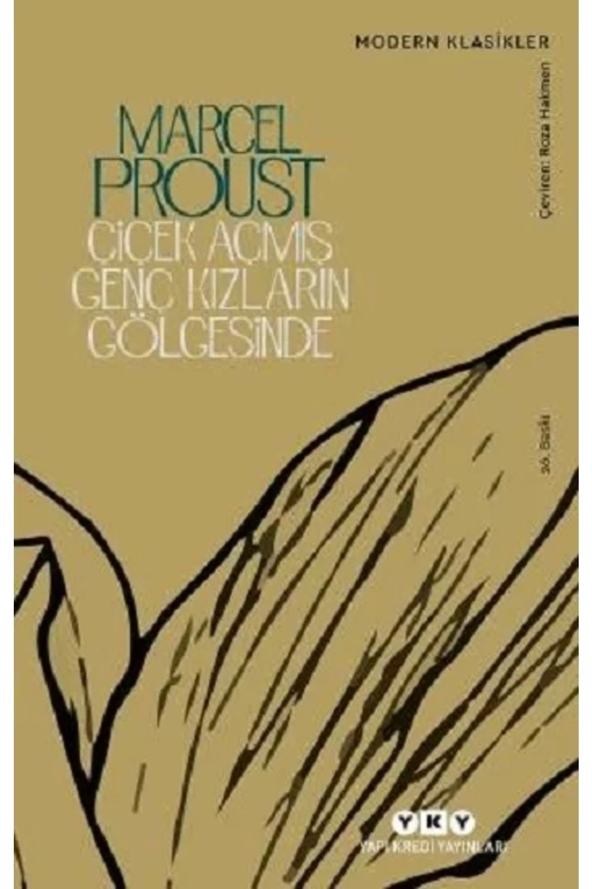 Çiçek Açmış Genç Kızların Gölgesinde  Kayıp Zamanın İzinde İkinci Kitap
