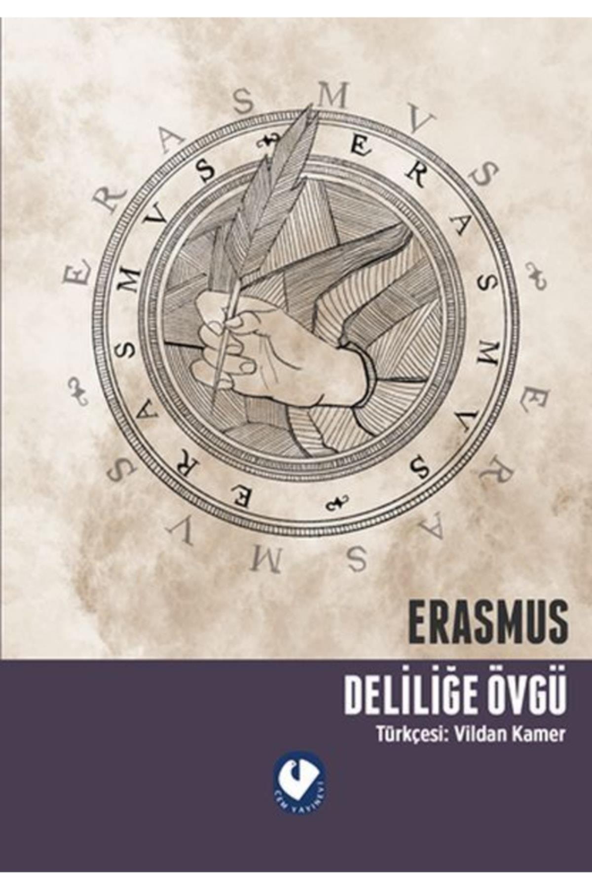 Deliliğe Övgü Cem Yayınevi , Desiderius Erasmus