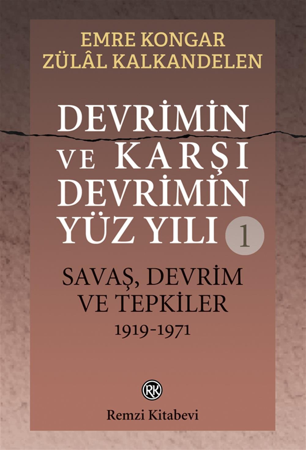 Devrimin Ve Karşi Devrimin Yüz Yılı 1