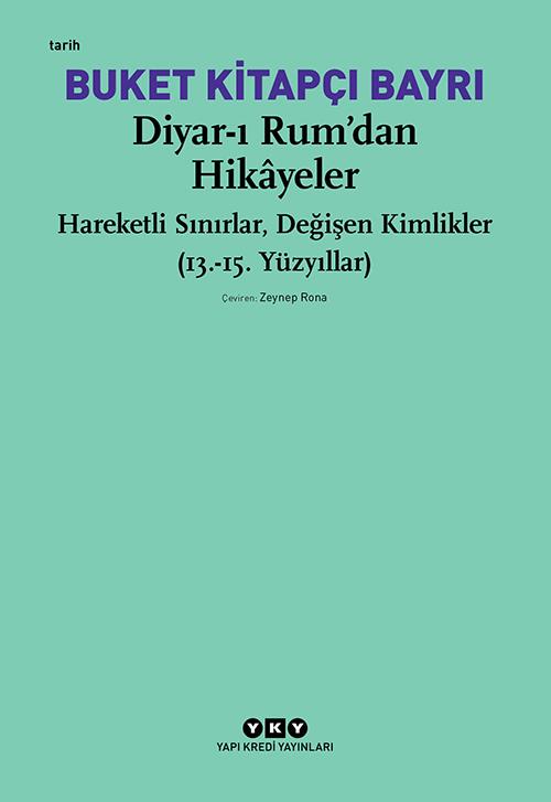 Diyar-ı Rum'dan Hikâyeler