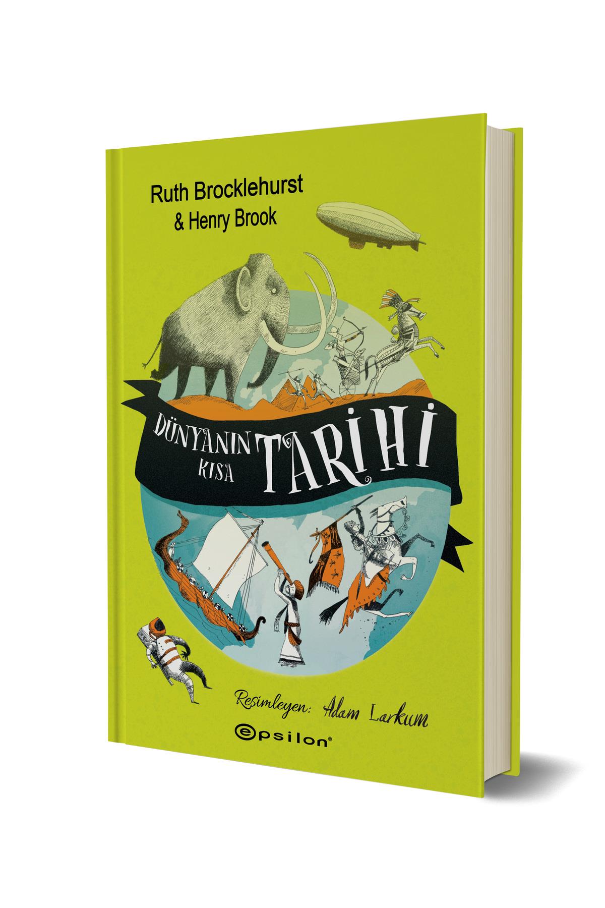 Dünyanın Kısa Tarihi Ruth Brocklehurst & Henry Brook