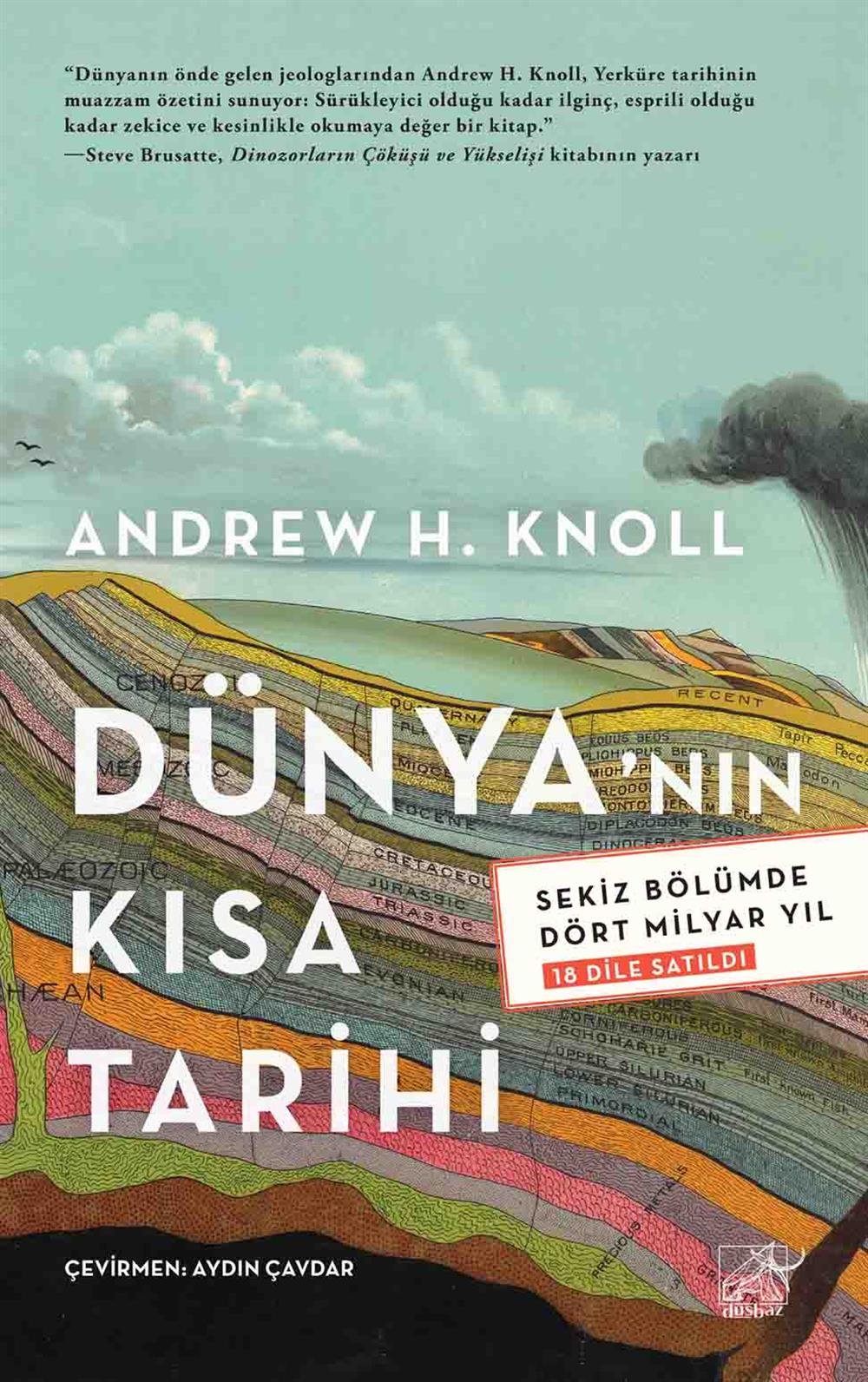 Dünyanın Kısa Tarihi: Sekiz Bölümde Dört Milyar Yıl