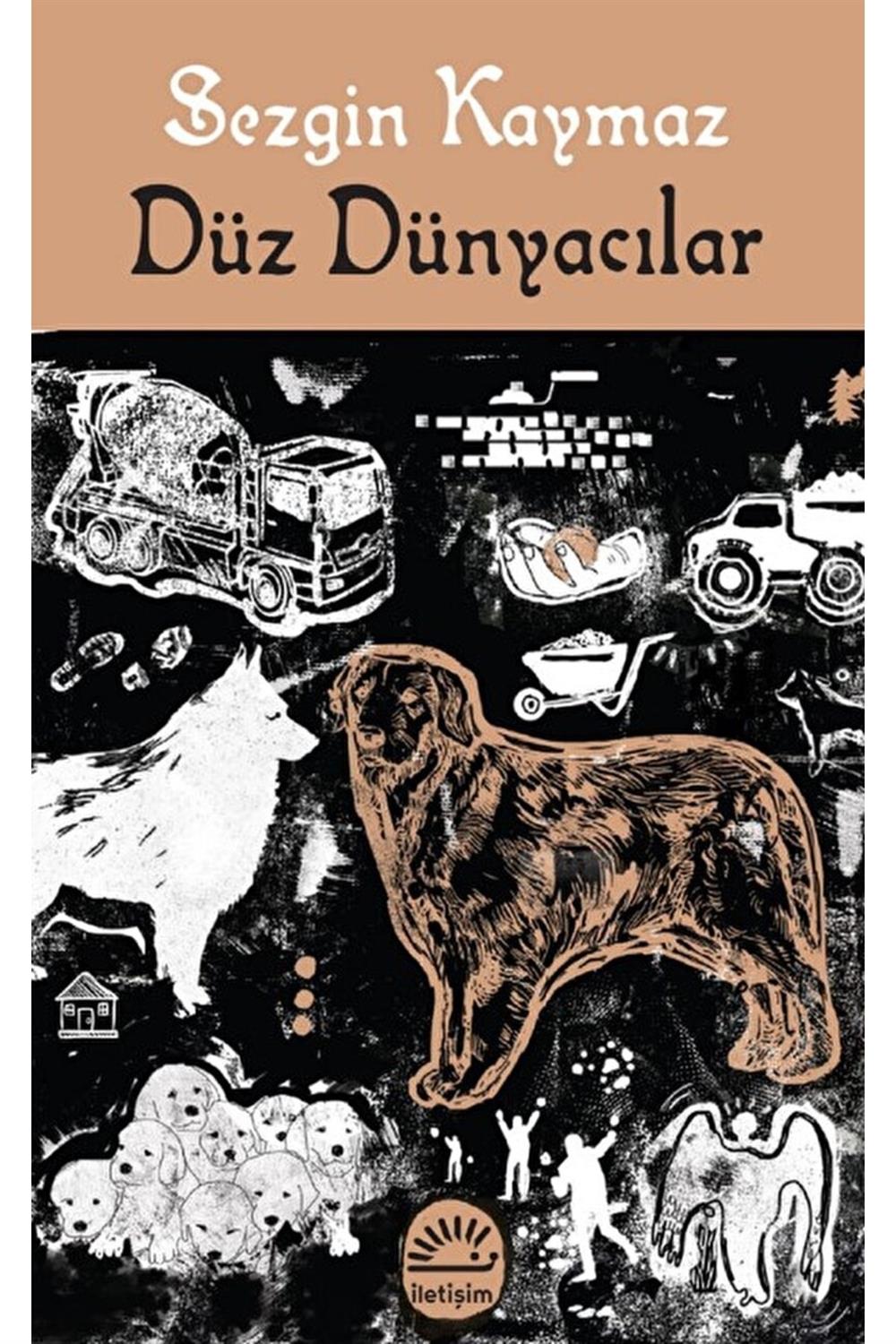 Düz Dünyacılar / Sezgin Kaymaz / / 9789750535000