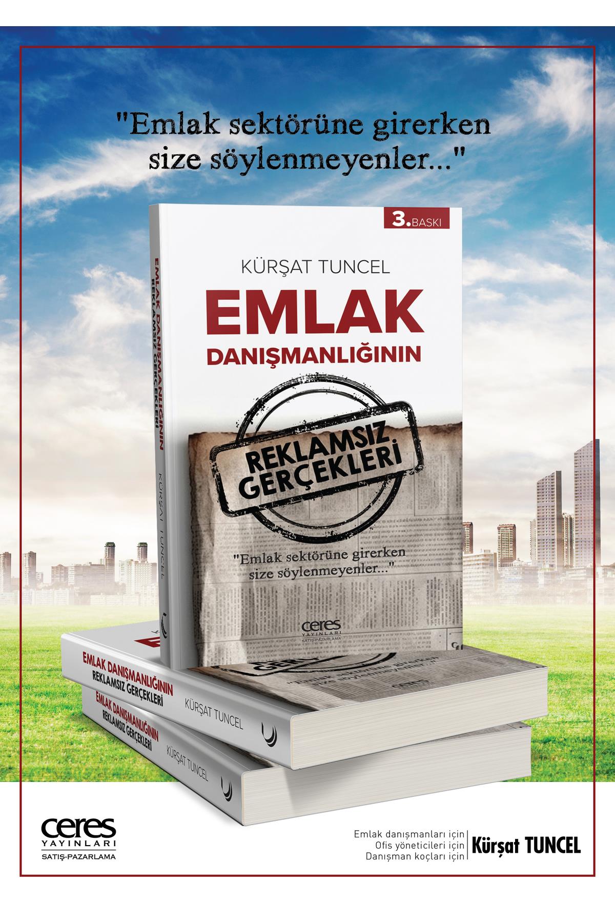 Emlak Danışmanlığının Reklamsız Gerçekleri Kürşat Tuncel 9786256425545