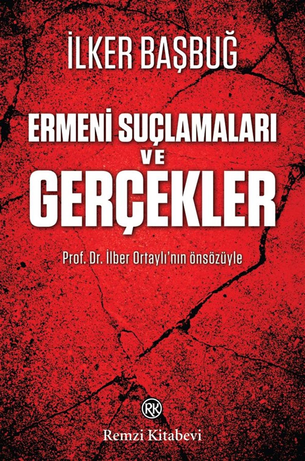Ermeni Suçlamaları Ve Gerçekler