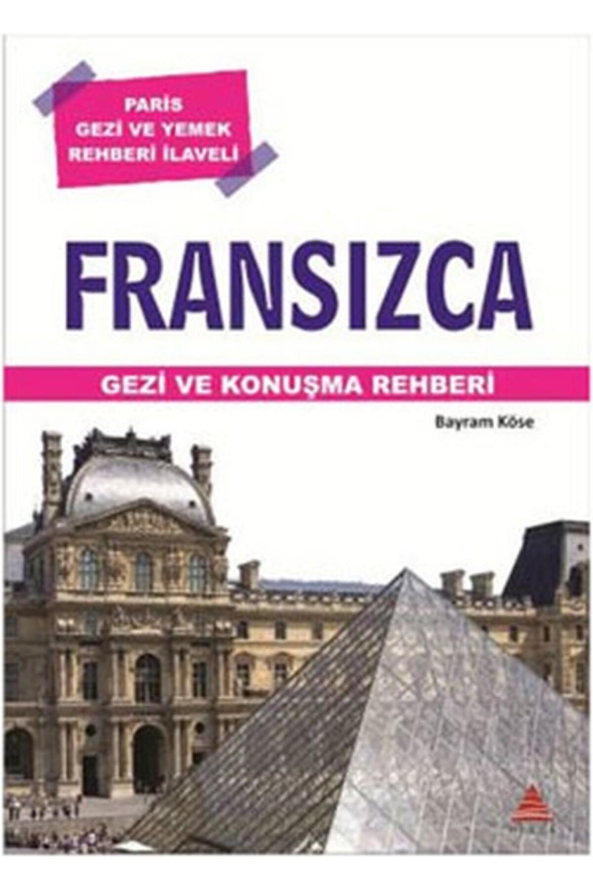 Fransızca Gezi ve Konuşma Rehberi
