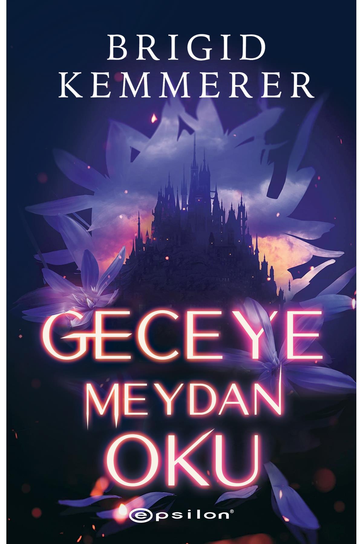 Geceye Meydan Oku - Brigid Kemmerer