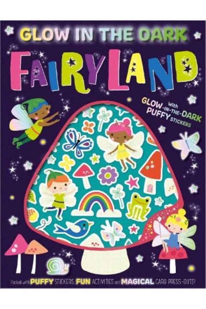Glow In The Dark: Fairyland