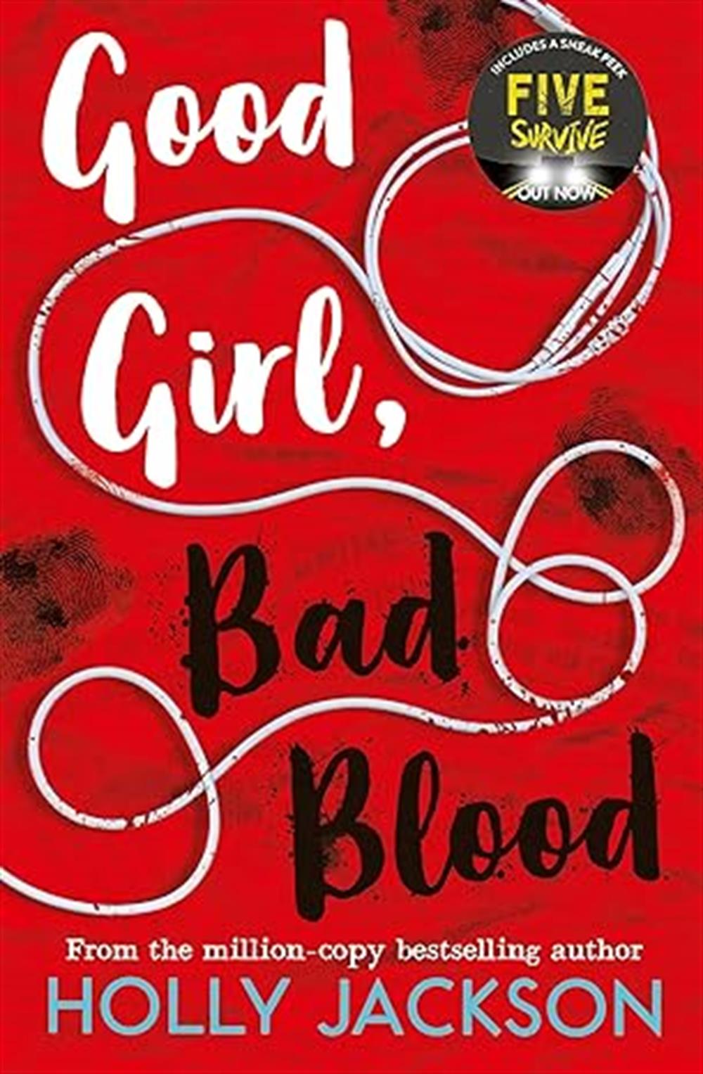 Good Girl, Bad Blood: A Good Girl's Guide To Murder 2