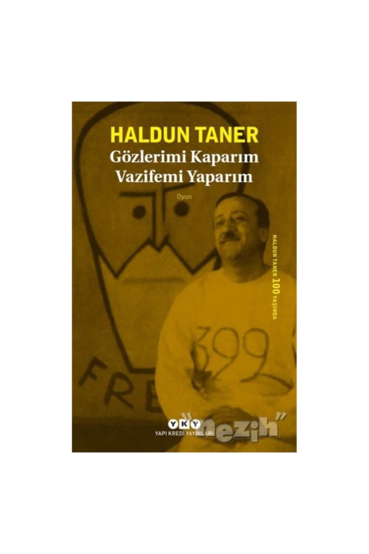 Gözlerimi Kaparım Vazifemi Yaparım