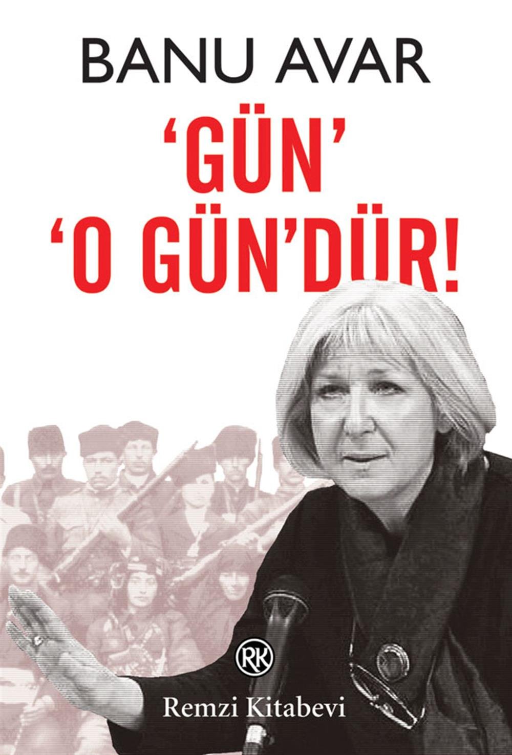 Gün O Gün'dür